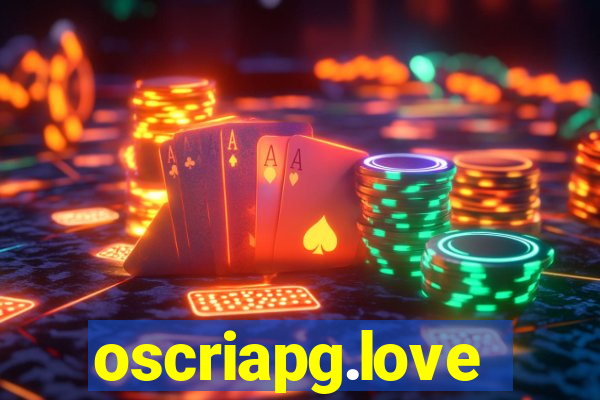 oscriapg.love
