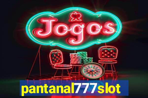 pantanal777slots.com