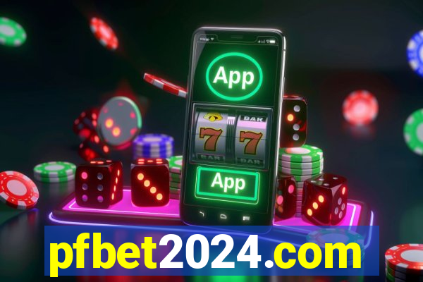 pfbet2024.com