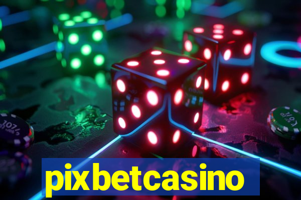 pixbetcasino
