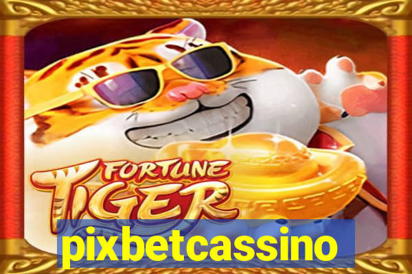 pixbetcassino