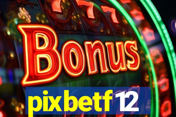 pixbetf12