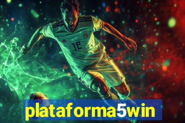 plataforma5win