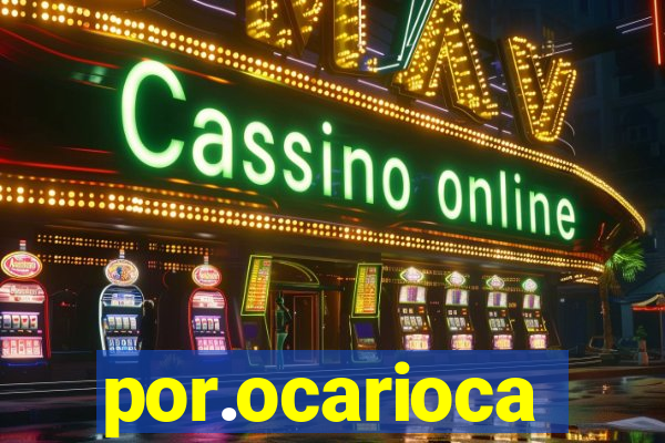 por.ocarioca