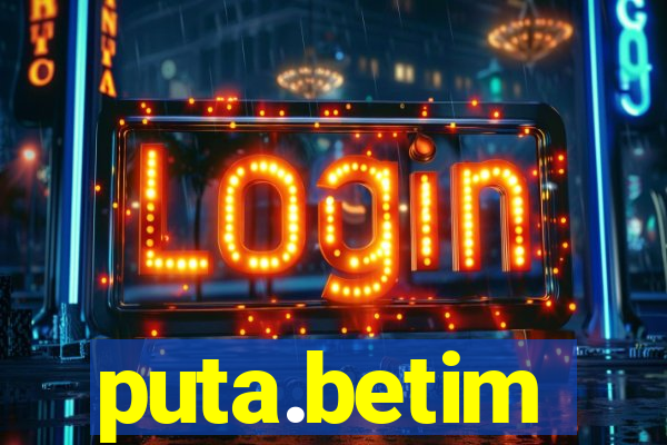 puta.betim