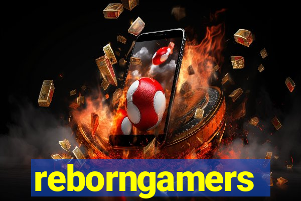 reborngamers