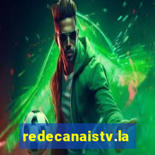 redecanaistv.la