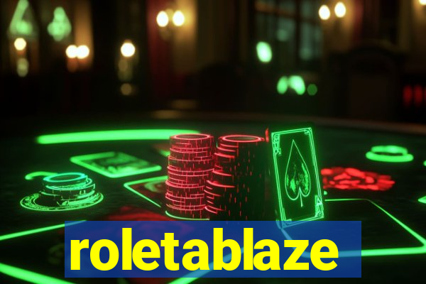 roletablaze