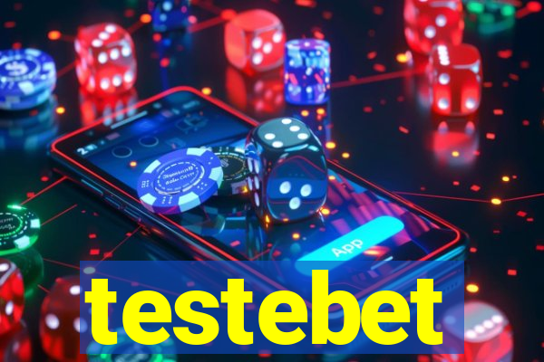 testebet