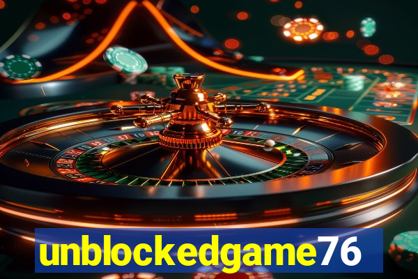 unblockedgame76