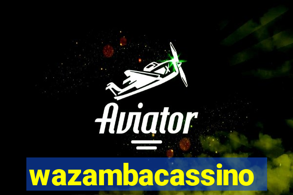 wazambacassino