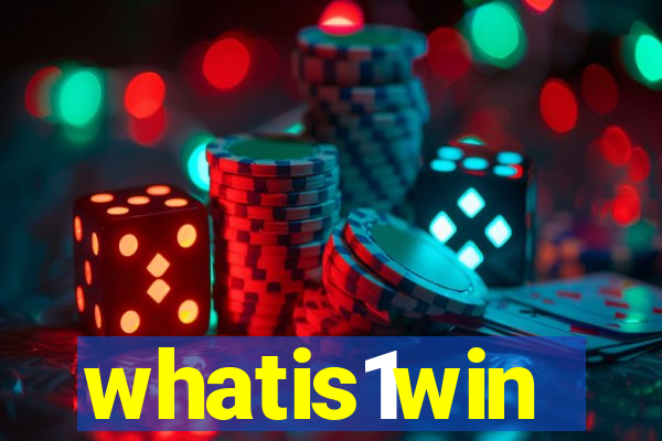 whatis1win