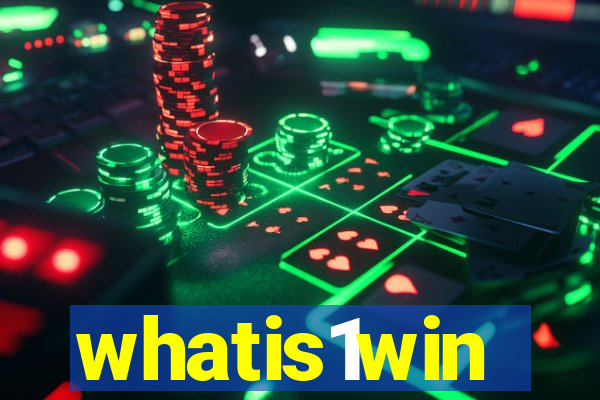 whatis1win