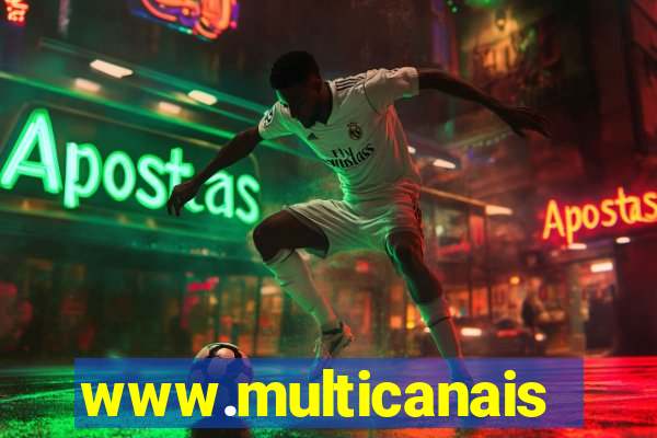www.multicanais