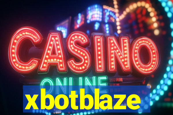xbotblaze