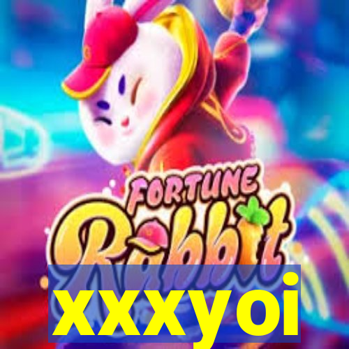 xxxyoi