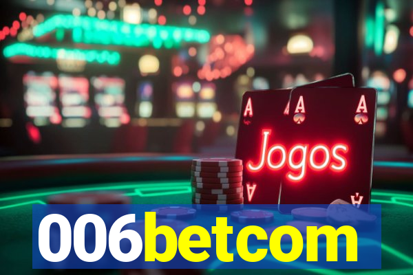 006betcom