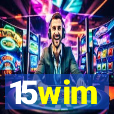 15wim
