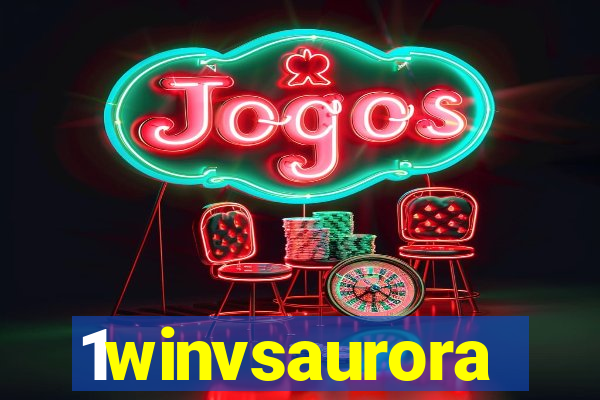 1winvsaurora