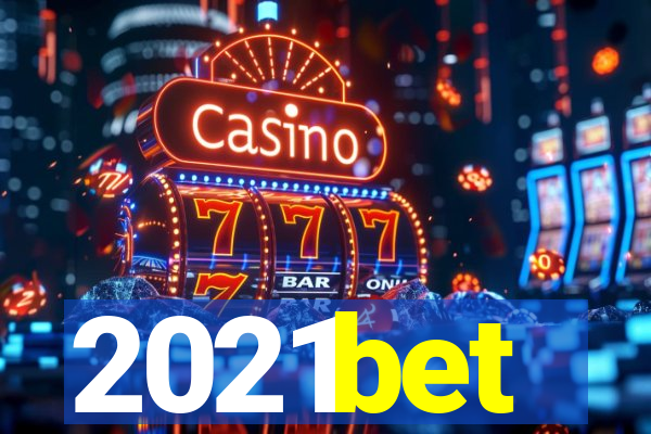 2021bet