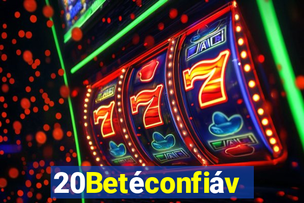 20Betéconfiável