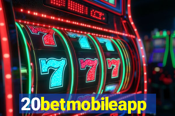 20betmobileapp