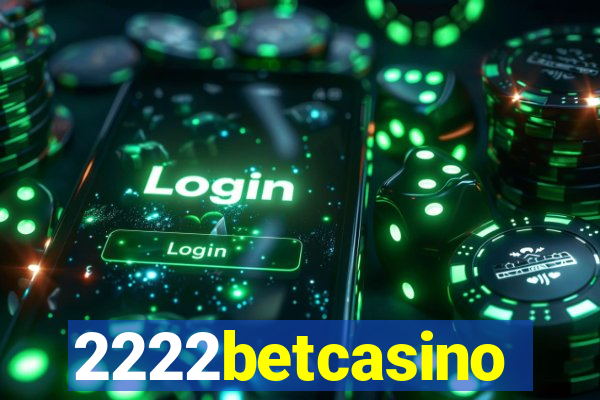 2222betcasino