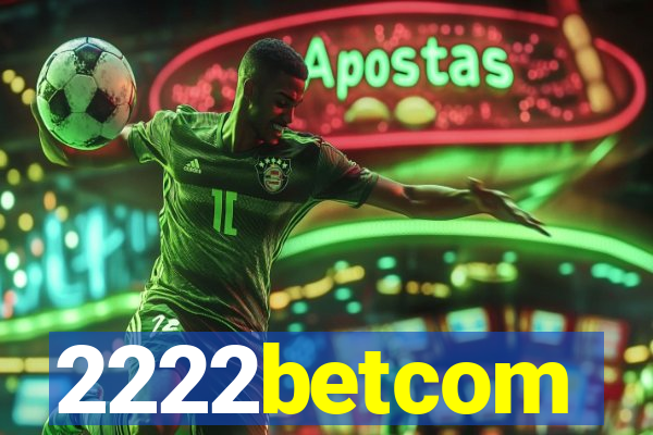 2222betcom