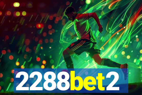 2288bet2