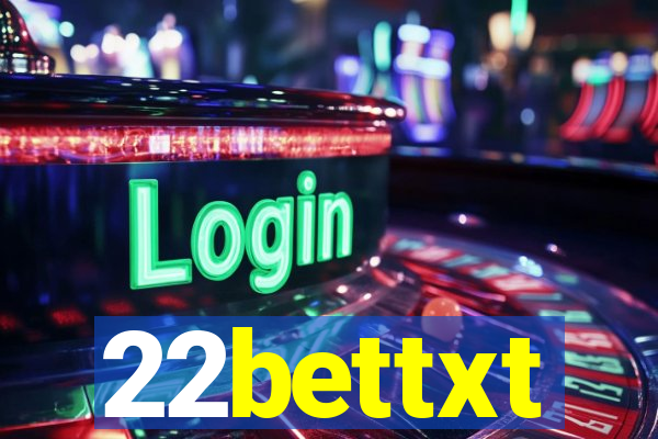 22bettxt