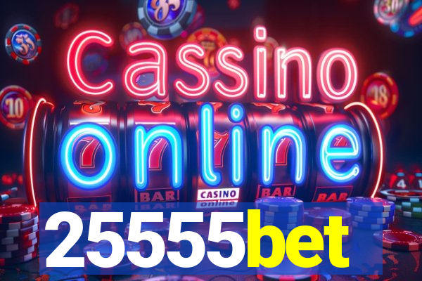 25555bet