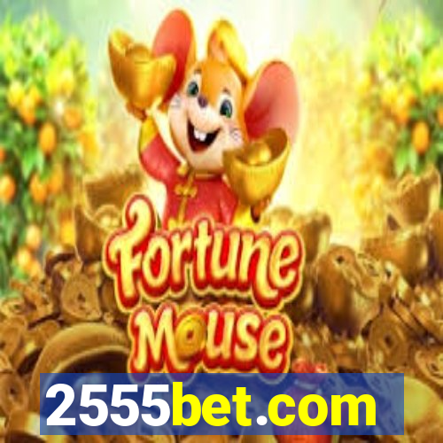 2555bet.com