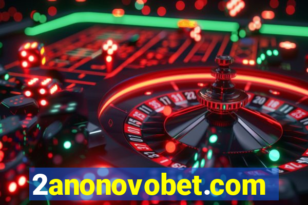 2anonovobet.com
