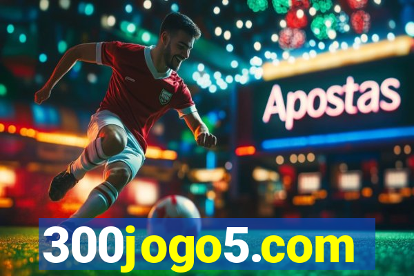 300jogo5.com
