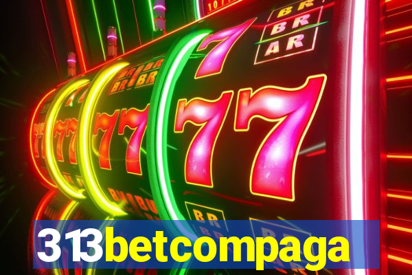 313betcompaga