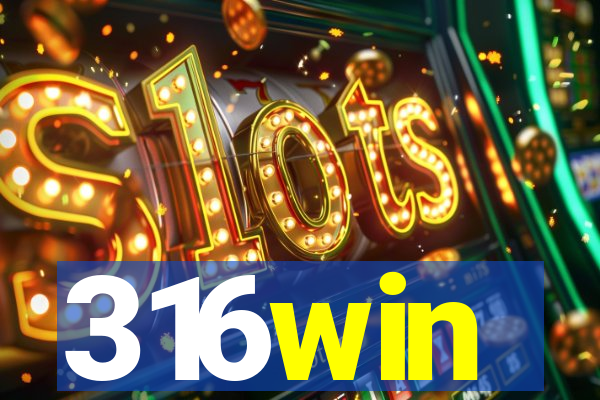 316win