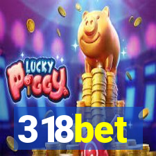 318bet