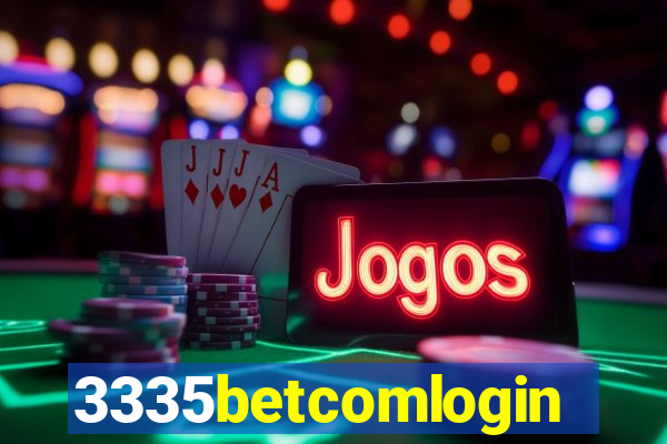 3335betcomlogin