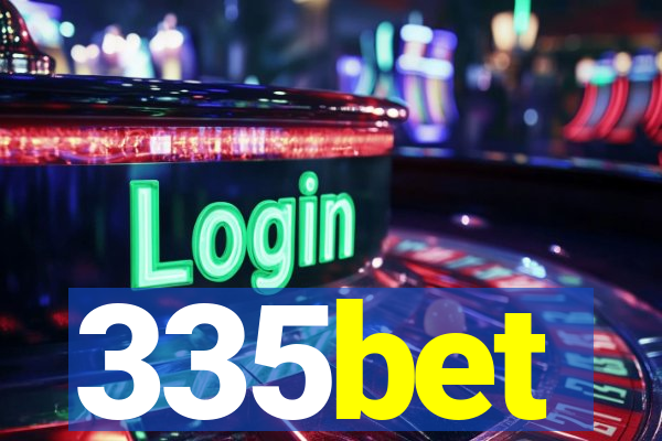 335bet