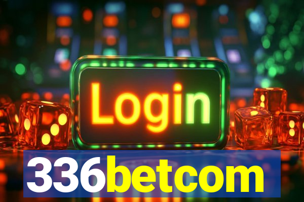 336betcom