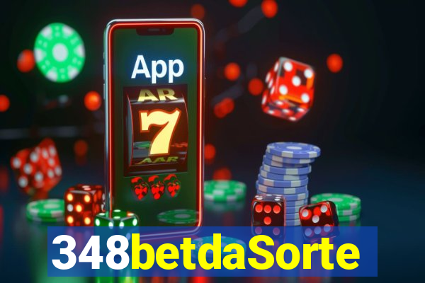 348betdaSorte