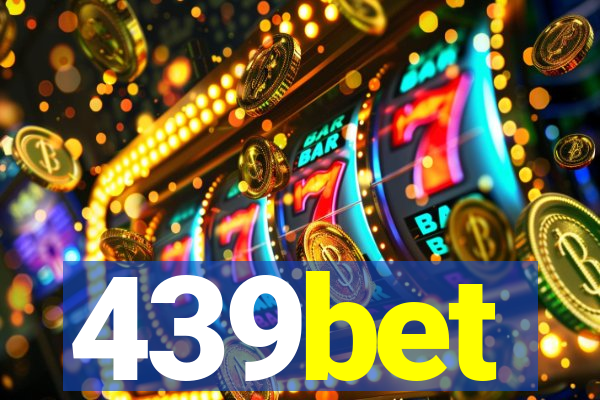 439bet
