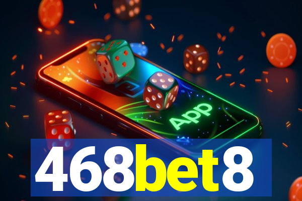 468bet8