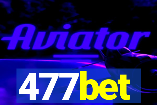 477bet