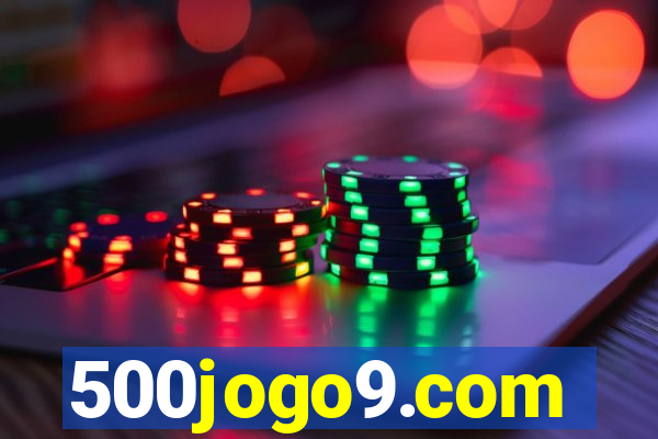 500jogo9.com
