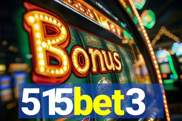 515bet3