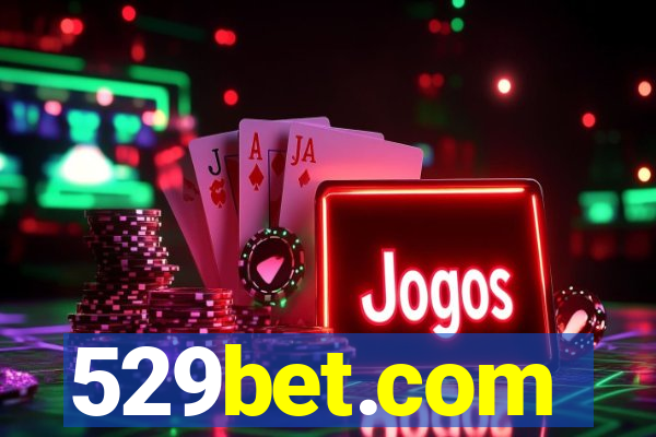 529bet.com