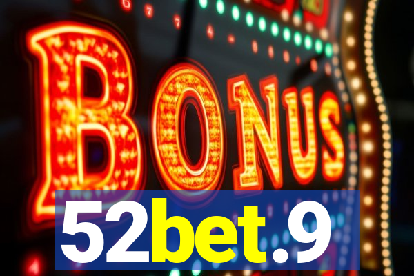 52bet.9