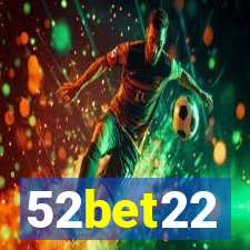 52bet22