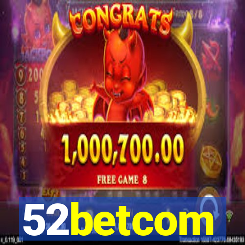 52betcom